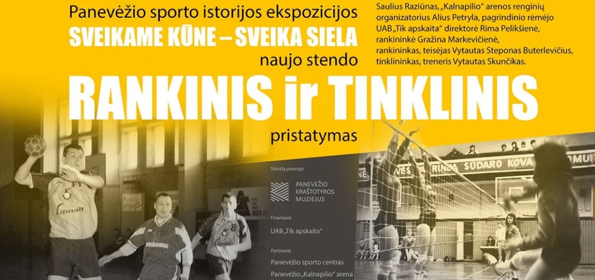 Naujo sporto ekspozicijos stendo „Tinklinis ir rankinis“ pristatymas