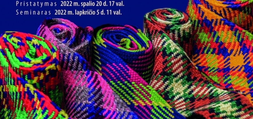 Aukštaitiškų juostų paroda „Juostų pynimo tradicija: žmonės ir spalvos“