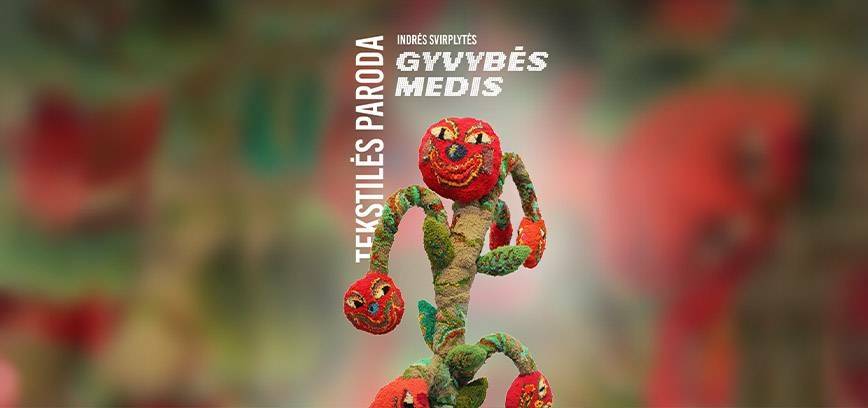 Indrės Svirplytės tekstilės paroda „Gyvybės medis“