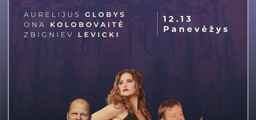 KONCERTINIS TURAS | Ona Kolobovaitė, Aurelijus Globys ir Zbignev Levicky