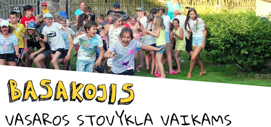Vasaros stovykla „Basakojis“