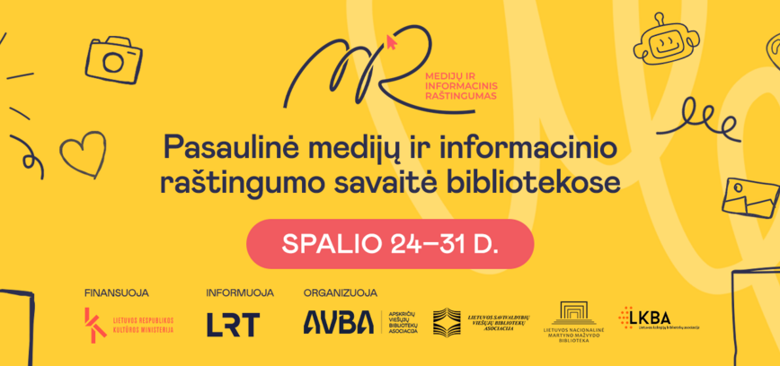 MIRKT IR AIŠKU | Pasaulinė medijų ir informacinio raštingumo savaitė 2025