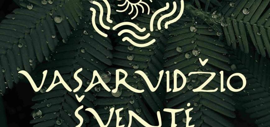 VASARVIDŽIO ŠVENTĖ PANEVĖŽYJE