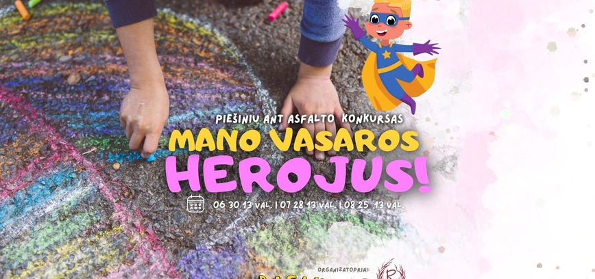 Mano vasaros herojus!