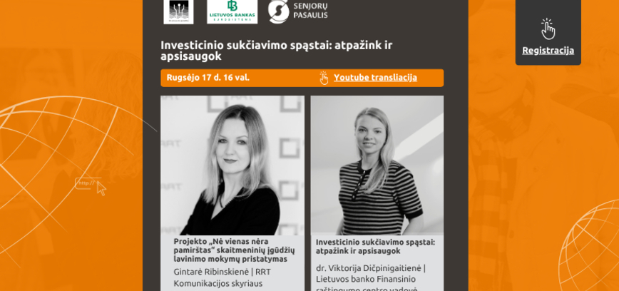 Nuotolinė paskaita „ kaip atpažinti investicinio sukčiavimo požymius, nepasiduoti manipuliacijoms ir apsaugoti savo pinigus“