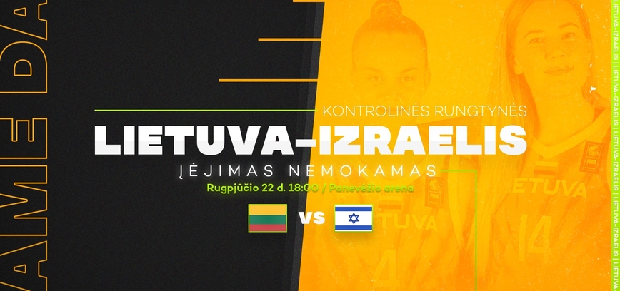 Kontrolinės moterų rinktinės rungtynės: Lietuva - Izraelis