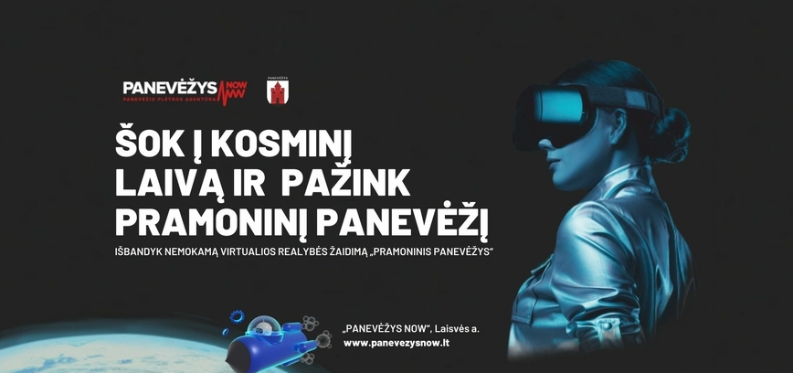Virtualios realybės žaidimas „Pramoninis Panevėžys“