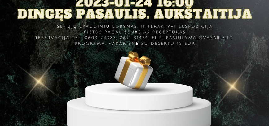 „Dingęs pasaulis. Aukštaitija“
