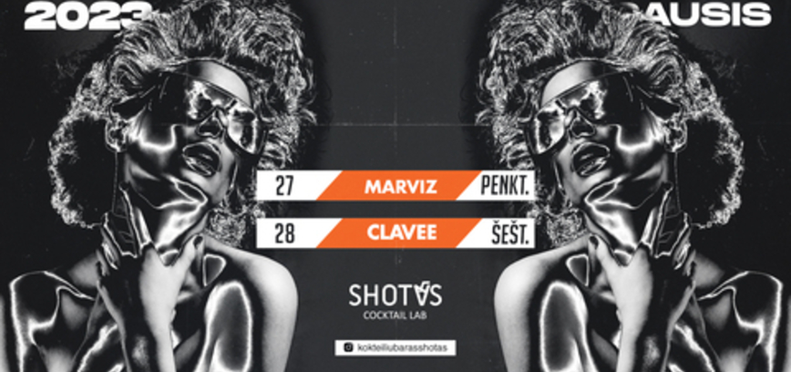 Shoto savaitgalis su Marviz, Clavee