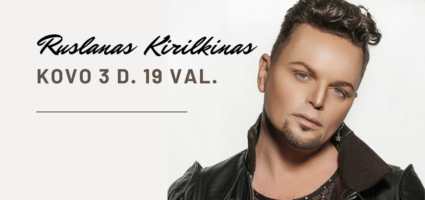 Solinis Ruslano Kirilkino koncertas „Nebepaleisk“