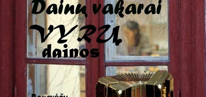VYRŲ dainų vakaras