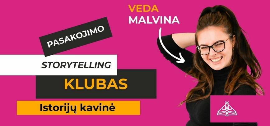Pasakojimo (storytelling) klubas| Istorijų kavinė