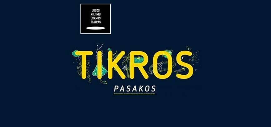 Vienos dalies spektaklis vaikams „Tikros pasakos“