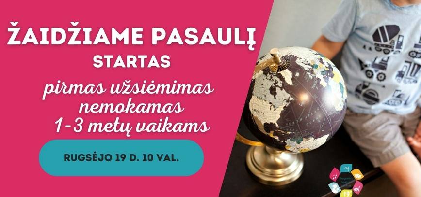 „Žaidžiame pasaulį“ startas