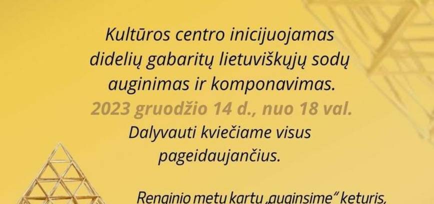 „Kartu auginame sodus“