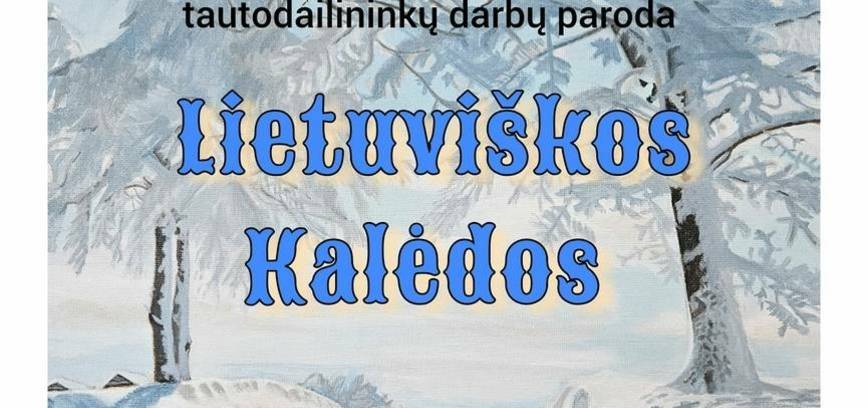 Parodos „Lietuviškos Kalėdos“ atidarymas