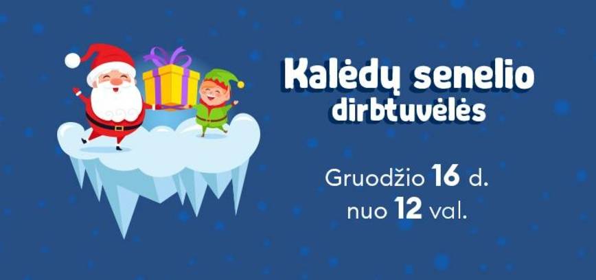 Kalėdų senelio dirbtuvės