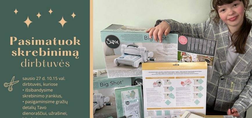 „Pasimatuok skrebinimą“ kūrybinės dirbtuvės