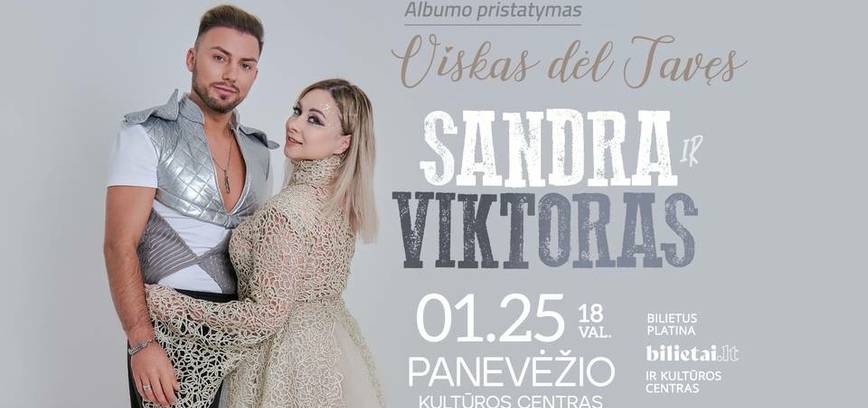 Sandros ir Viktoro albumo pristatymas „Viskas dėl Tavęs”
