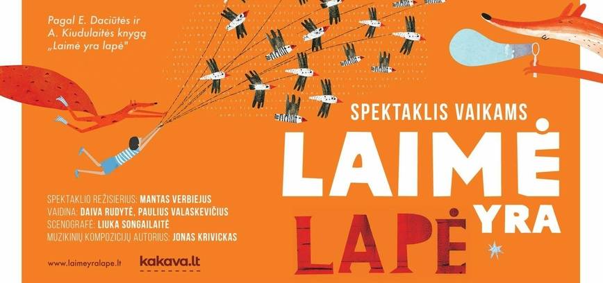 Spektaklis „Laimė yra lapė“