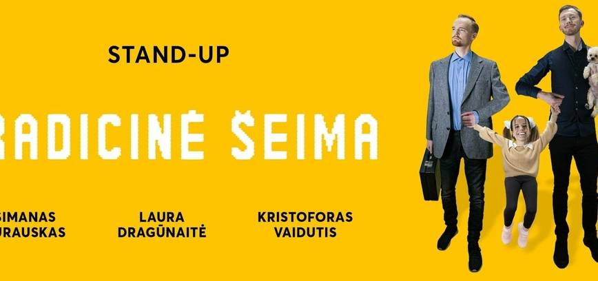 Stand up „Tradicinė šeima“