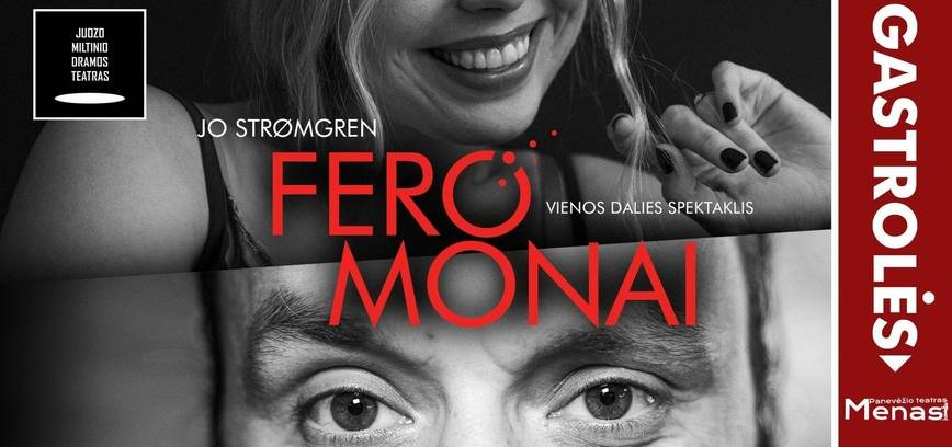 „Feromonai“ vienos dalies spektaklis