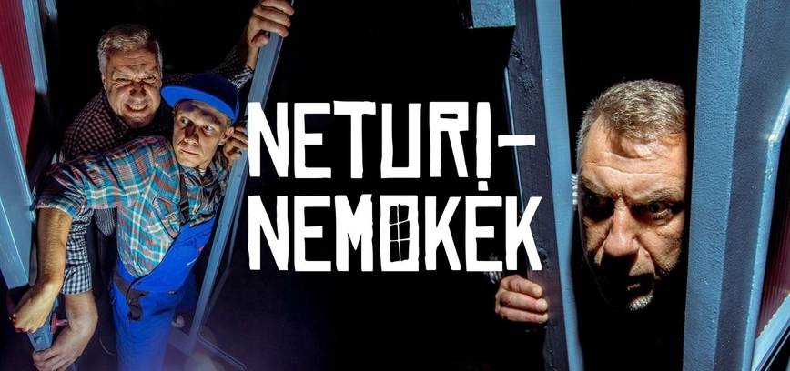 Atsisveikinimas su spektakliu „Neturi – nemokėk“