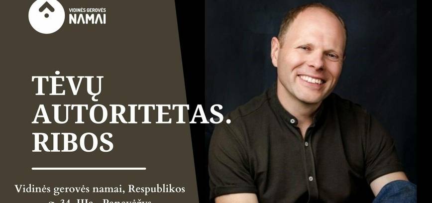 Paskaita „Tėvų autoritetas. Ribos“