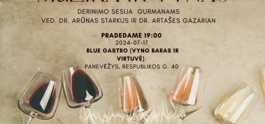 GASTRO NAKTYS. Vyno ir muzikos derinimo sesija