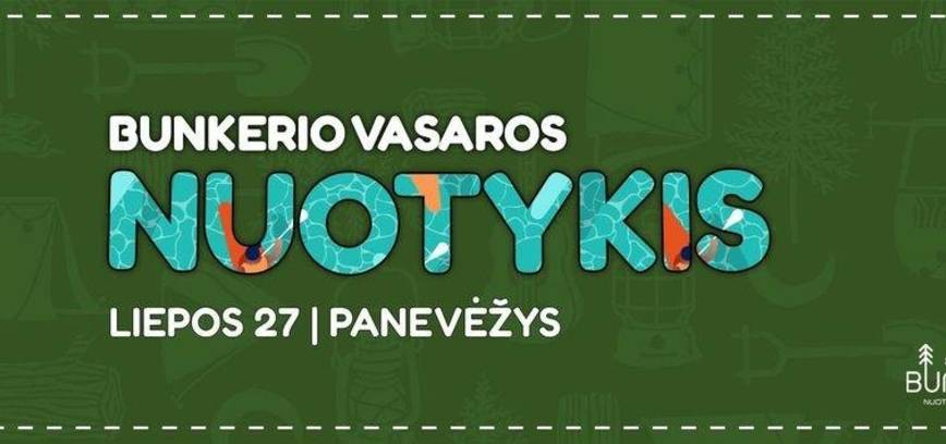 Bunkerio vasaros nuotykis
