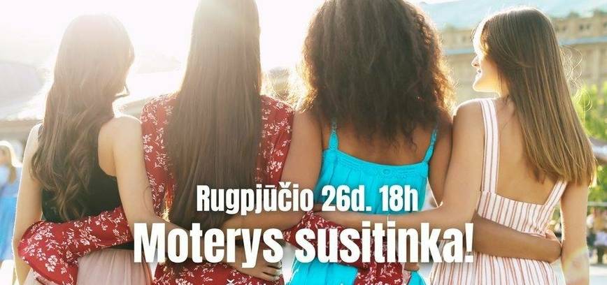 „Moterys susitinka!“ Švelnūs pokalbiai