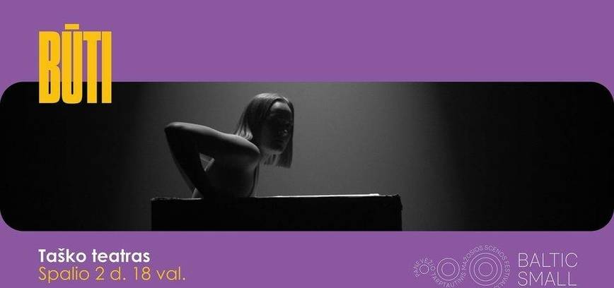 „BALTIC SMALL“ 2024 Spektaklis „Būti“