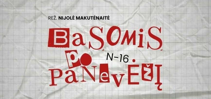 Spektaklis „Basomis po Panevėžį“