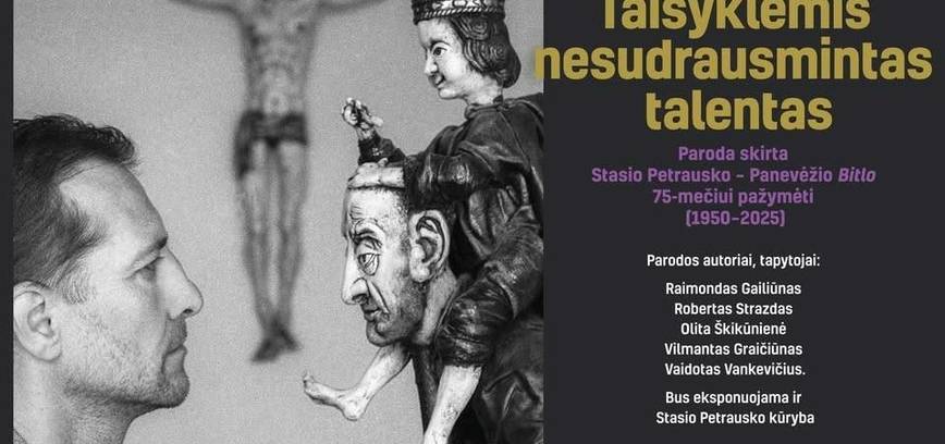 Parodos „TAISYKLĖMIS NESUDRAUSMINTAS TALENTAS“ atidarymas