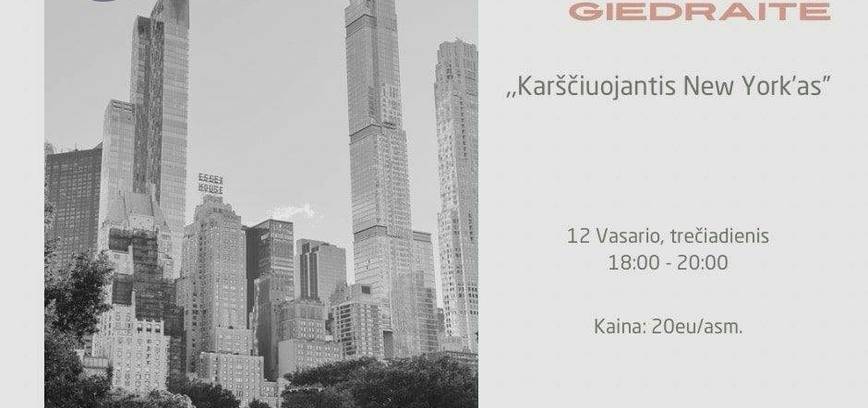 SVEČIAI. Karščiuojantis Niujorkas