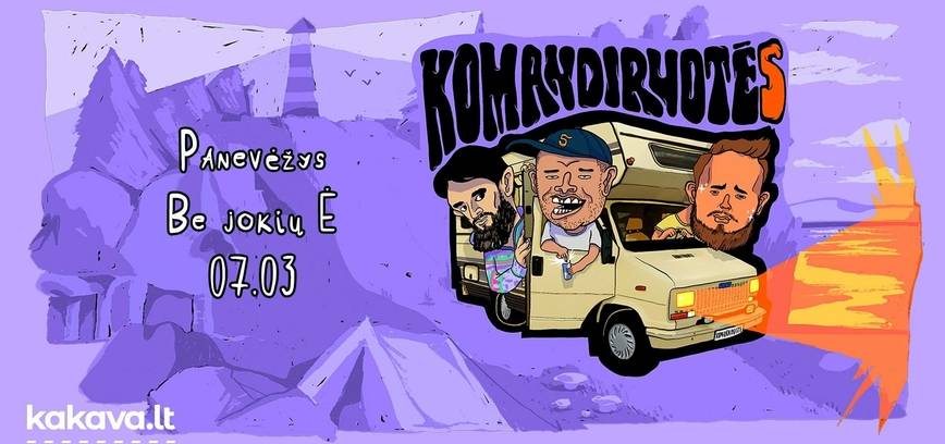 Komandiruotė 5: Be jokių Ė