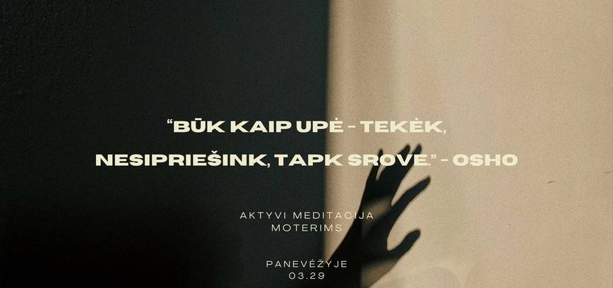 Aktyvi meditacija moterims