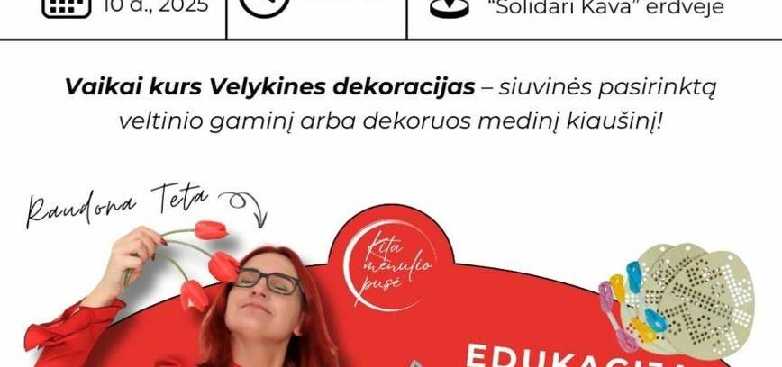 Velykinių dekoracijų dirbtuvės su Raudona Teta