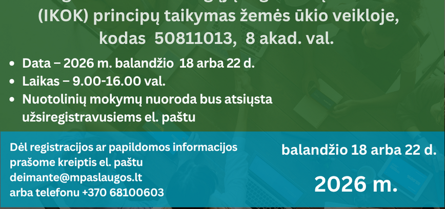 Nuotoliniai mokymai  „Tausus augalų apsaugos produktų naudojimas bei integruotos kenksmingųjų organizmų kontrolės (IKOK) principų taikymas žemės ūkio veikloje“