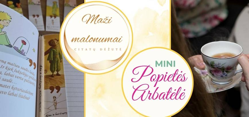 Edukacija: Mini Popietės Arbatėlė su Mažuoju princu