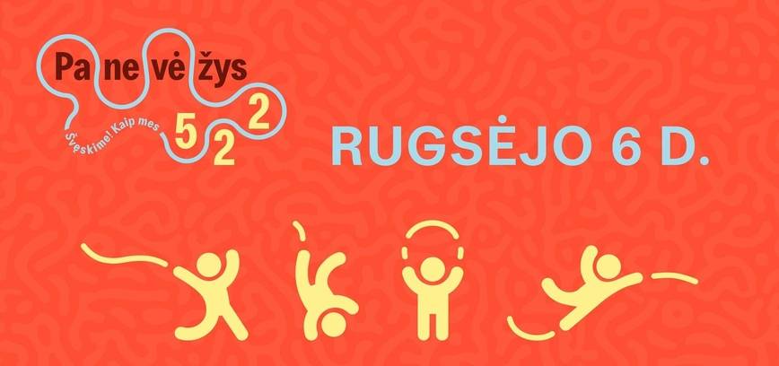 522 PANEVĖŽYS ŠVĘSKIME! KAIP MES (rugsėjo 6-osios programa)