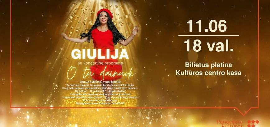 Giulijos koncertas „O tu Dainuok“
