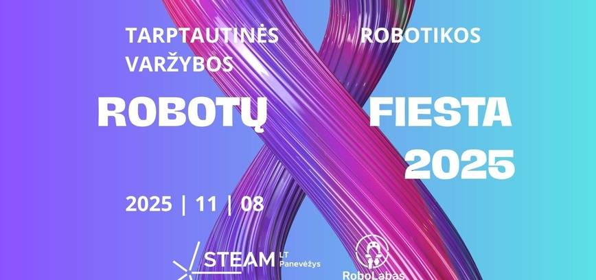 Tarptautinės robotikos varžybos „Robotų fiesta 2025“