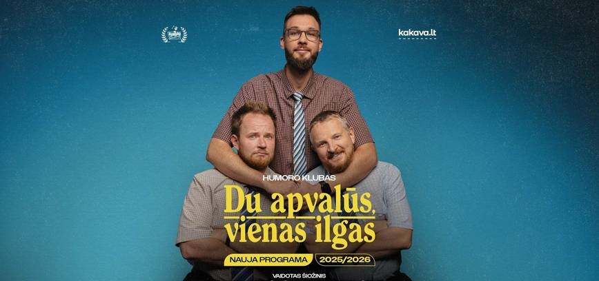 „Humoro klubas“ su programa „Du apvalūs, vienas ilgas“