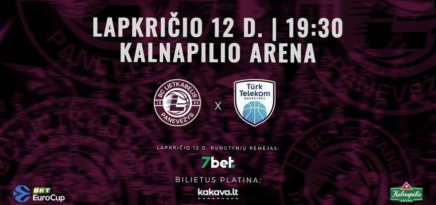 Europos taurės rungtynės: Panevėžio „Lietkabelis“ – Ankaros „Turk Telekom“