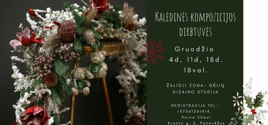 Kalėdinės kompozicijos dirbtuvės