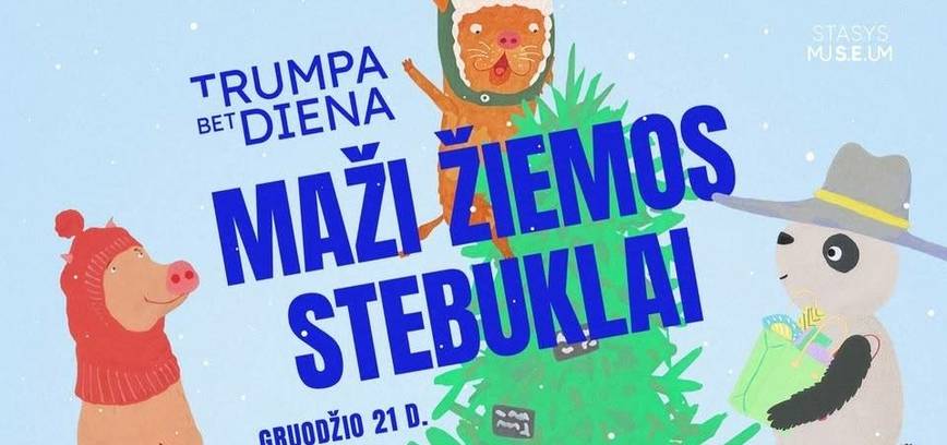 „Trumpa, bet diena: maži žieoms stebuklai“ keturių lietuviškų trumpametražių filmų peržiūra