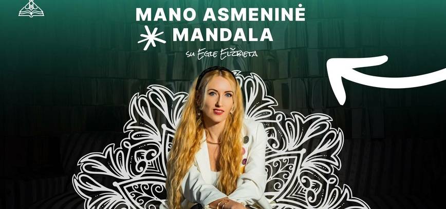 Kūrybinis užsiėmimas „Mano asmeninė mandala“