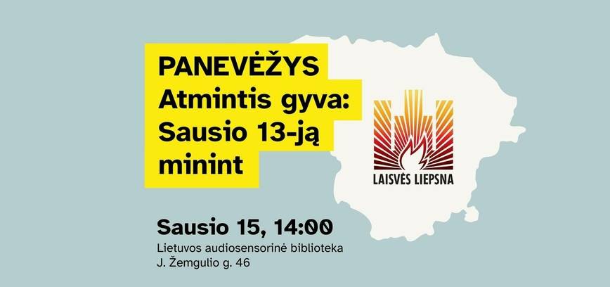 Susitikimas „Atmintis gyva: Sausio 13-ąją atminti“