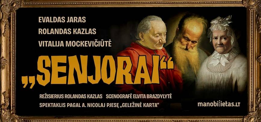 Spektaklis „Senjorai“ (rež. R. Kazlas)